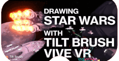 Tilt Brush: Sumérgete En El Mundo De Star Wars Con La Realidad Virtual