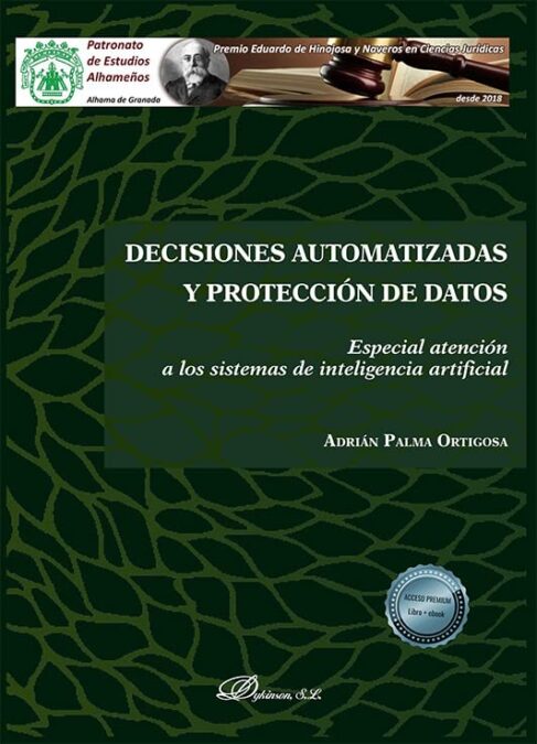 Libro: Decisiones automatizadas y protección de datos. Especial atención a los sistemas de inteligencia artificial (SIN COLECCION) 1 *