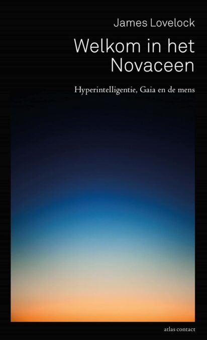 Libro: Welkom in het Novaceen: hyperintelligentie, Gaia en de mens 1 *